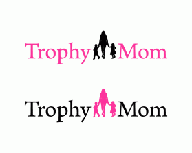 Trophy Mom entry by dsdezign