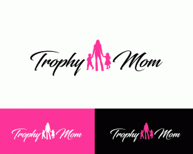 Trophy Mom entry by dsdezign