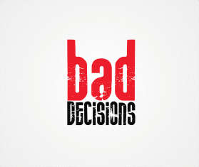Bad Decisions entry by wongsanus