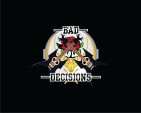 Bad Decisions entry by donjustin