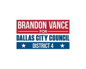 Brandon Vance for Dallas City Council District 4 entry by Amit1991