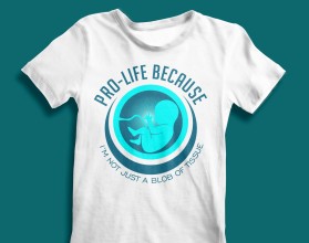 Pro-life because entry by beckydsgn