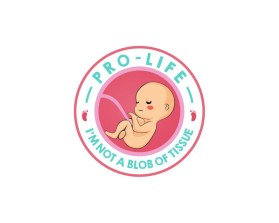 Pro-life because entry by paragraphikadesigns