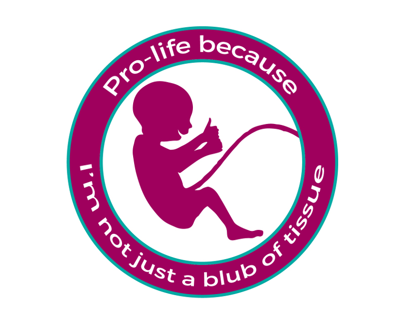 T-Shirt Design for Pro-life because