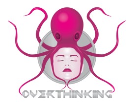 OVERTHINKING entry by sirtwo