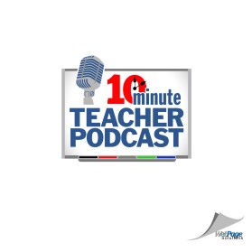 10-Minute Teacher Podcast entry by Ed Stokes