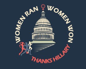 Women ran, Woman won. Thanks, Hillary. entry by fathonirzky