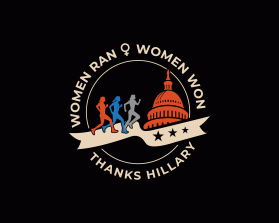 Women ran, Woman won. Thanks, Hillary. entry by dsdezign