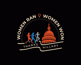 Women ran, Woman won. Thanks, Hillary. entry by dsdezign