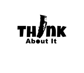 Think About It entry by smarttaste