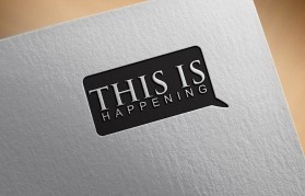 This is Happening  entry by T2T