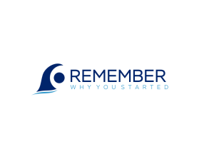 Remember Why You Started entry by sigit rama wijaya