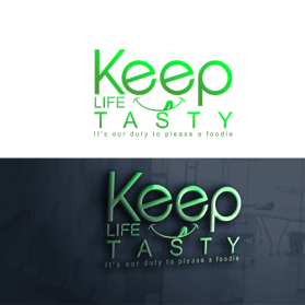 Keep Life Tasty entry by balsh