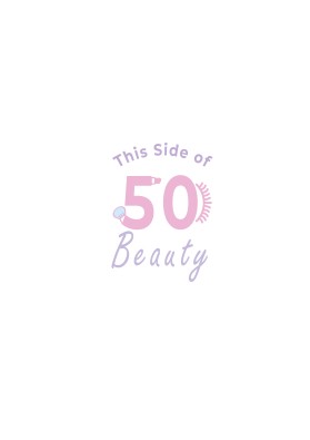 This Side of 50 Beauty entry by Lyonrres
