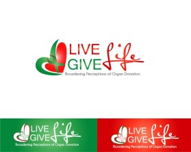 Live Life, Give Life entry by artidesign