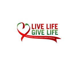 Live Life, Give Life entry by angeldzgn