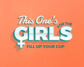 For the Girls *OR* This One's For the Girls entry by bcmaness