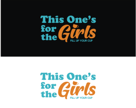 For the Girls *OR* This One's For the Girls entry by dogeco