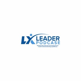 Learning Experience Leader Podcast (could be LX Leader Podcast) entry by jhony