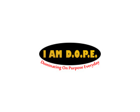I AM D.O.P.E. entry by WeUReU