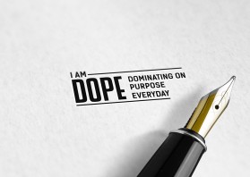 I AM D.O.P.E. entry by wellbeing