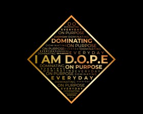 I AM D.O.P.E. entry by Jagad Langitan