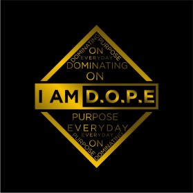 I AM D.O.P.E. entry by abdol kh
