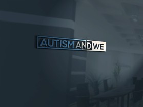 AUTISM AND WE  entry by MuhammadR