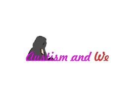 AUTISM AND WE  entry by Abib.P