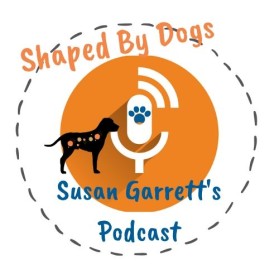 Susan Garrett's Shaped By Dogs Podcast entry by aRtisty