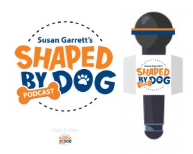Susan Garrett's Shaped By Dogs Podcast entry by Eleonore Krizia O. Esclamado