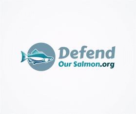 Defend Our Salmon.org entry by wongsanus