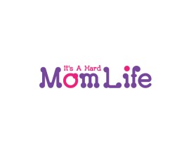It's A Hard Mom Life entry by nsdhyd