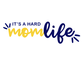 It's A Hard Mom Life entry by elizajanedesigns