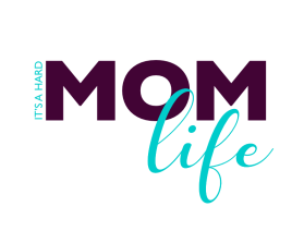 It's A Hard Mom Life entry by elizajanedesigns