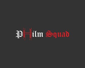 Philm Squad entry by asyrafsidiq