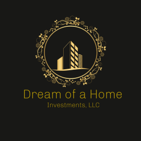 Dream of a home Investments,LLC entry by aRtisty