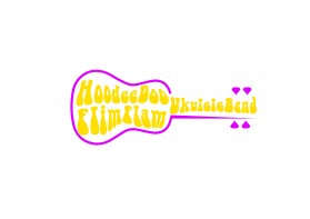 Hoodee Doo Flim Flam Ukulele Band  entry by resa julian