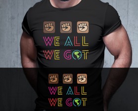 We All We Got entry by Abhayaarts