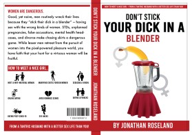 "Don't Stick Your Dick in a Blender" entry by Shark Attack