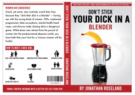 "Don't Stick Your Dick in a Blender" entry by Shark Attack
