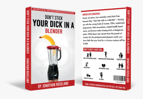 "Don't Stick Your Dick in a Blender" entry by Shark Attack