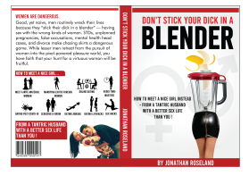 "Don't Stick Your Dick in a Blender" entry by Shark Attack