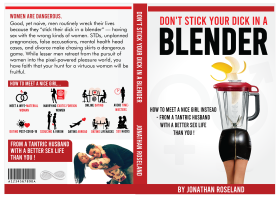 "Don't Stick Your Dick in a Blender" entry by Shark Attack