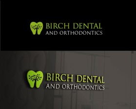 Birch Dental and Orthodontics entry by badluck1