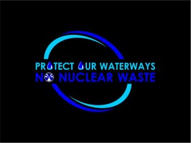 Protect Our Waterways-No Nuclear Waste entry by EbenHaezer