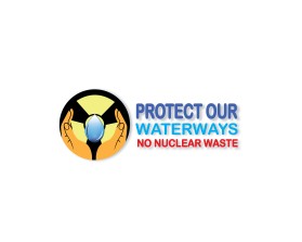 Protect Our Waterways-No Nuclear Waste entry by entrocreation