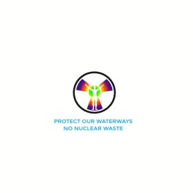 Protect Our Waterways-No Nuclear Waste entry by Niyiart