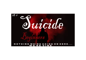 FLYER DESIGN for Suicide For Beginners  entry by rajh man