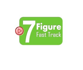 7 Figure Fast Track entry by DeShekhar11